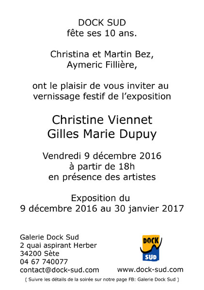Galerie Dock Sud, 10 ans, Christine Viennet, Gilles Marie Dupuy